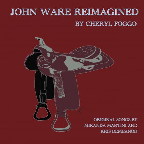 John Ware Reimagined At The Blyth Festival – A Review