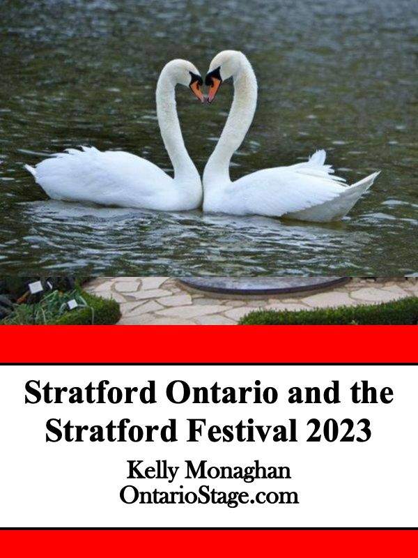 Stratford and the Stratford Festival 2023