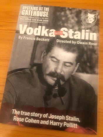 Vodka With Stalin At Upstairs At The Gatehouse (London) – A Review