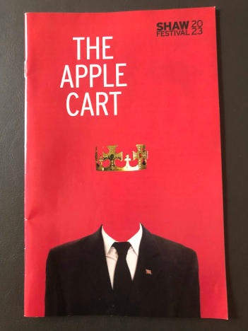 The Apple Cart At The Shaw Festival – A Review