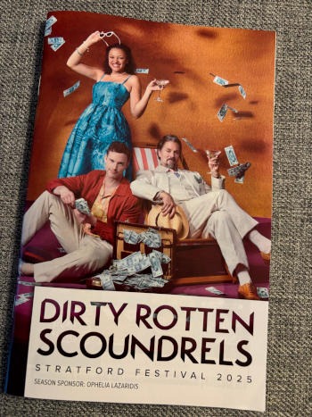 Dirty Rotten Scoundrels At The Stratford Festival – A Review